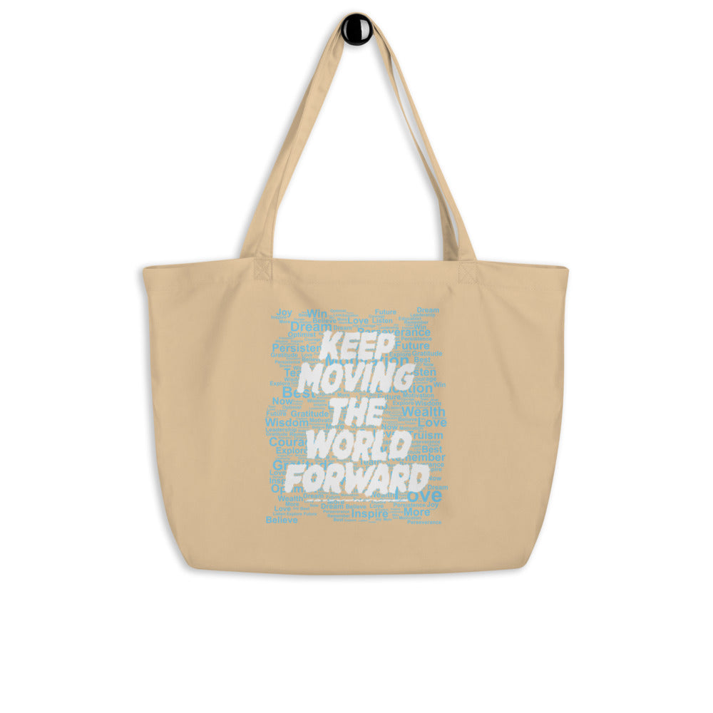 Word Clouds To Keep Moving The World Forward Through Blue Word Sky on Large Organic Tote Bag