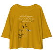 Walk With A Purpose Haiku With Dragonfly on Women's Loose Drop Shoulder Crop Top