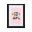 Baby Animals Keep Moving The World Forward In Pink on Matte Paper Poster With Mat - Framed