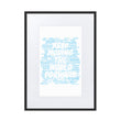 Word Clouds To Keep Moving The World Forward Through Blue Word Sky on Matte Paper Poster With Mat - Framed