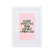 Baby Animals Keep Moving The World Forward In Pink on Matte Paper Poster With Mat - Framed