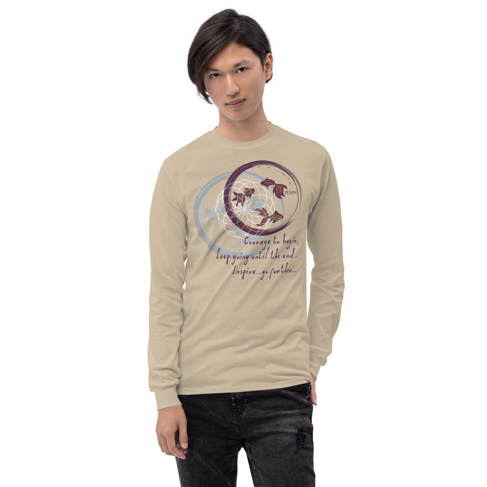 Courage To Begin Haiku With Fish on Men's Long Sleeve Shirt