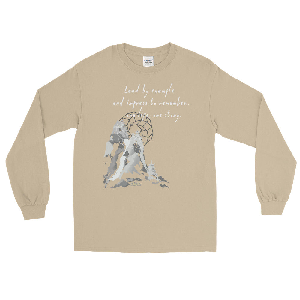 Lead By Example Haiku With Mountain Shrines on Men's Long Sleeve Shirt