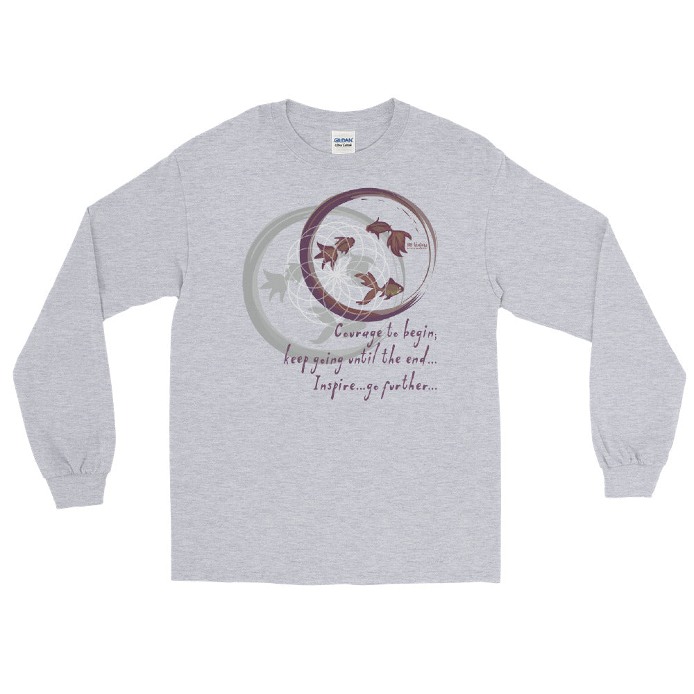 Courage To Begin Haiku With Fish on Men's Long Sleeve Shirt