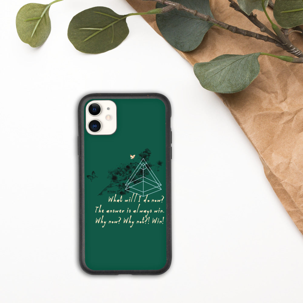 Always Win Now Haiku With Butterfly on Biodegradable iPhone Case