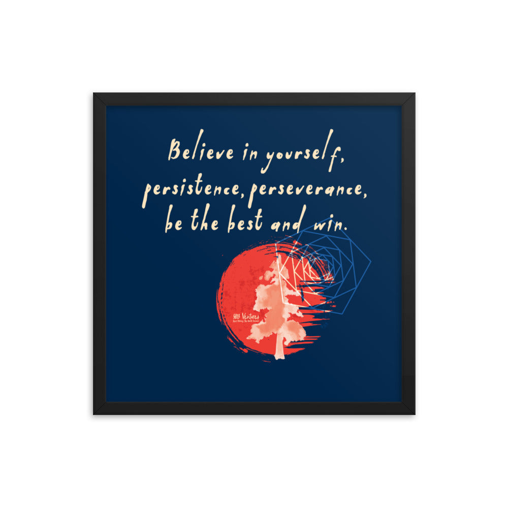 Believe To Win Haiku With Sun Tree on Enhanced Matte Paper Poster - Framed