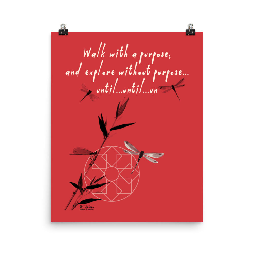 Walk With A Purpose Haiku With Dragonfly on Enhanced Matte Paper Poster