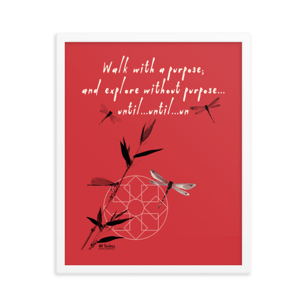 Walk With A Purpose Haiku With Dragonfly on Premium Luster Photo Paper Poster - Framed