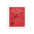 Walk With A Purpose Haiku With Dragonfly on Enhanced Matte Paper Poster - Framed