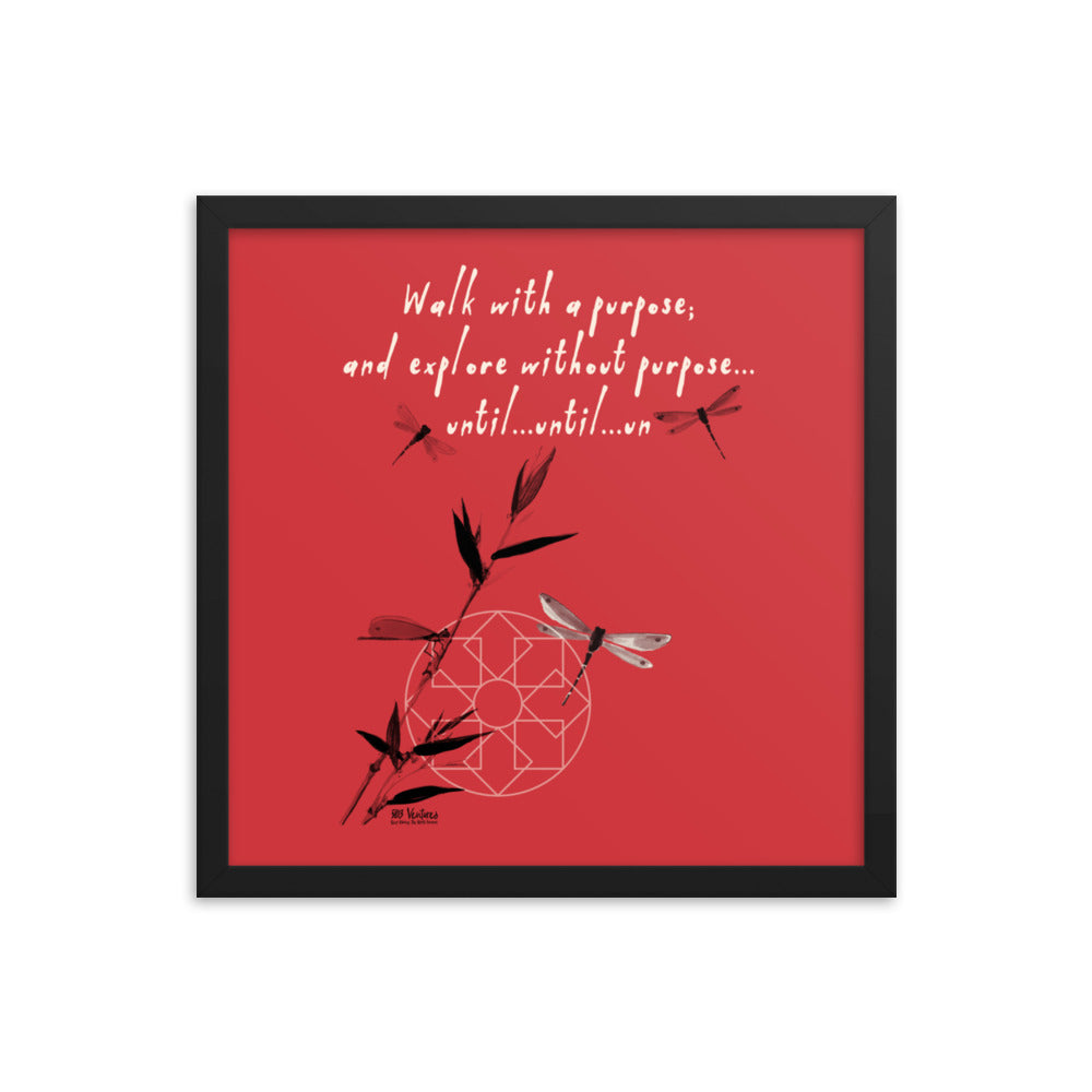 Walk With A Purpose Haiku With Dragonfly on Premium Luster Photo Paper Poster - Framed