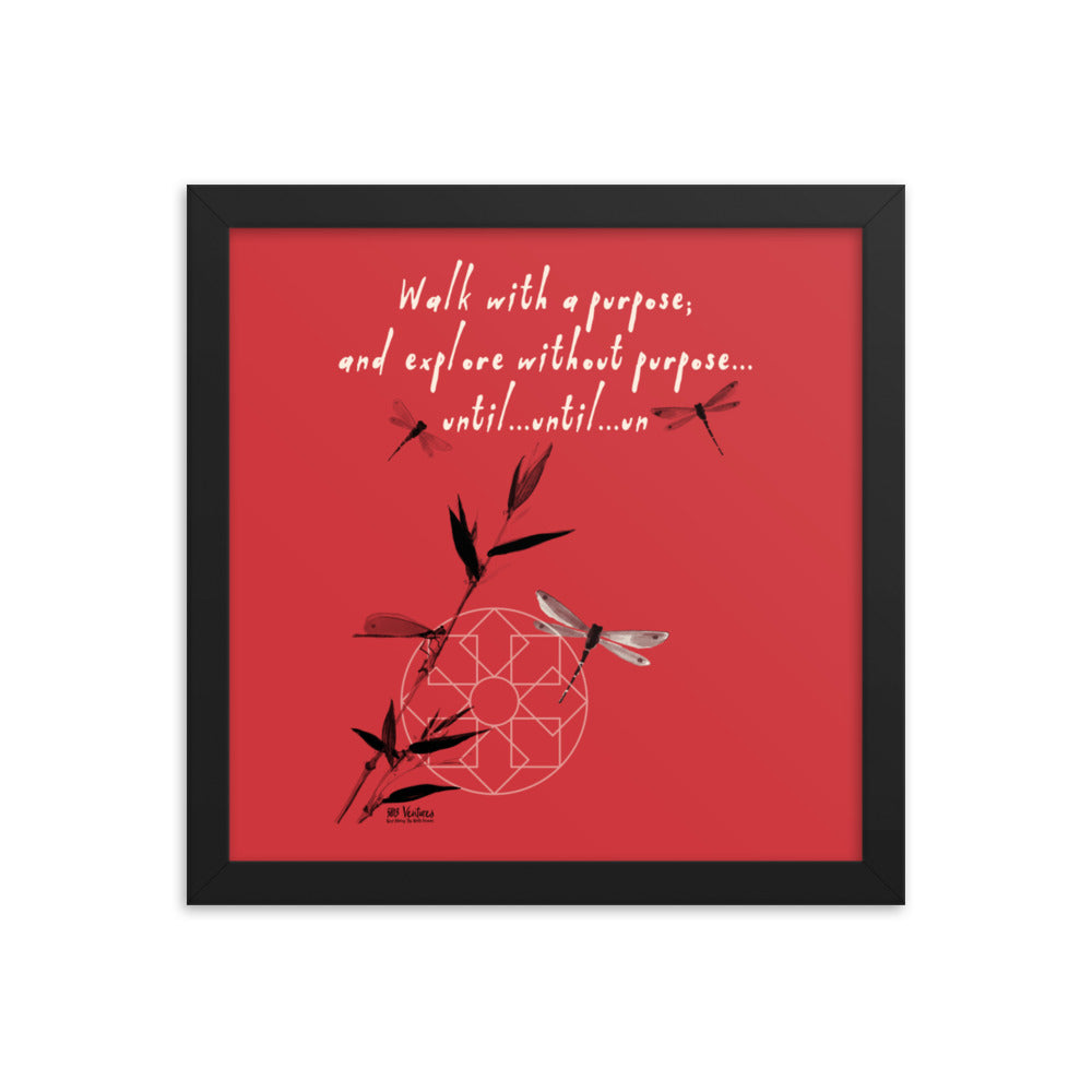 Walk With A Purpose Haiku With Dragonfly on Premium Luster Photo Paper Poster - Framed