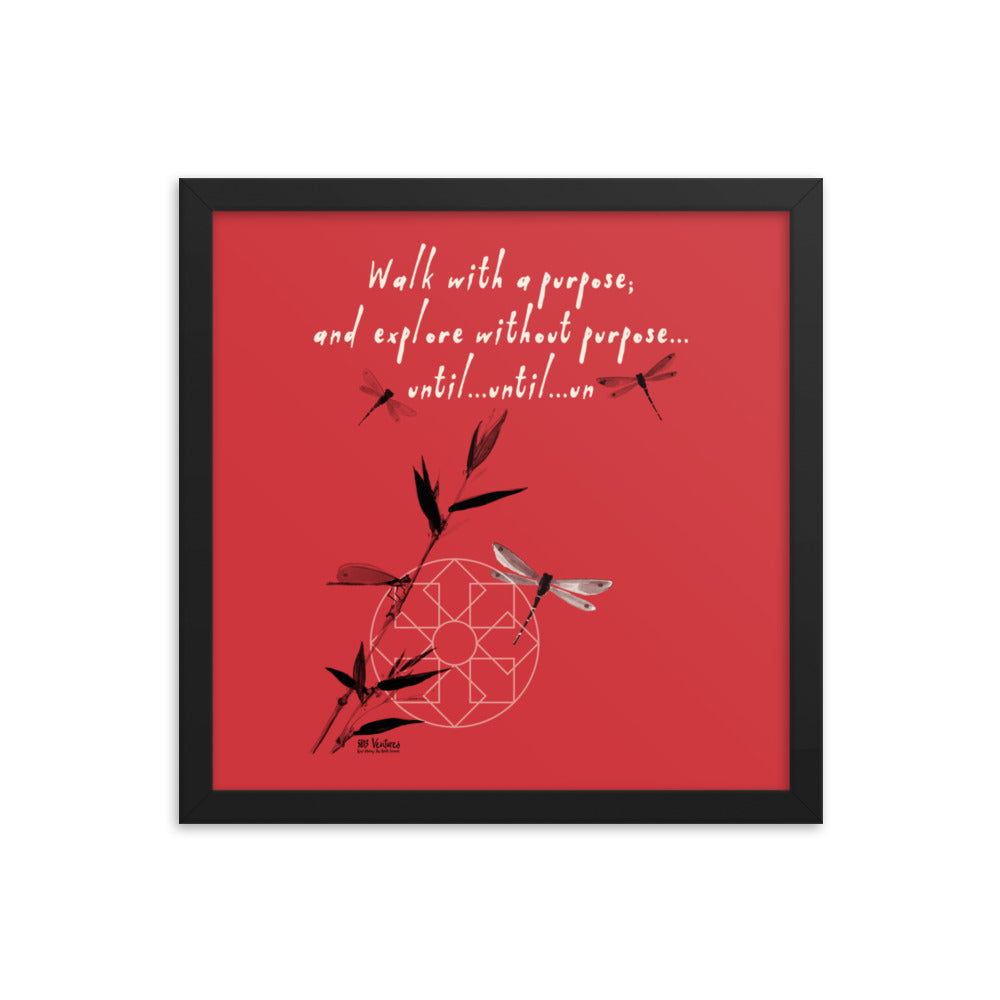 Walk With A Purpose Haiku With Dragonfly on Premium Luster Photo Paper Poster - Framed