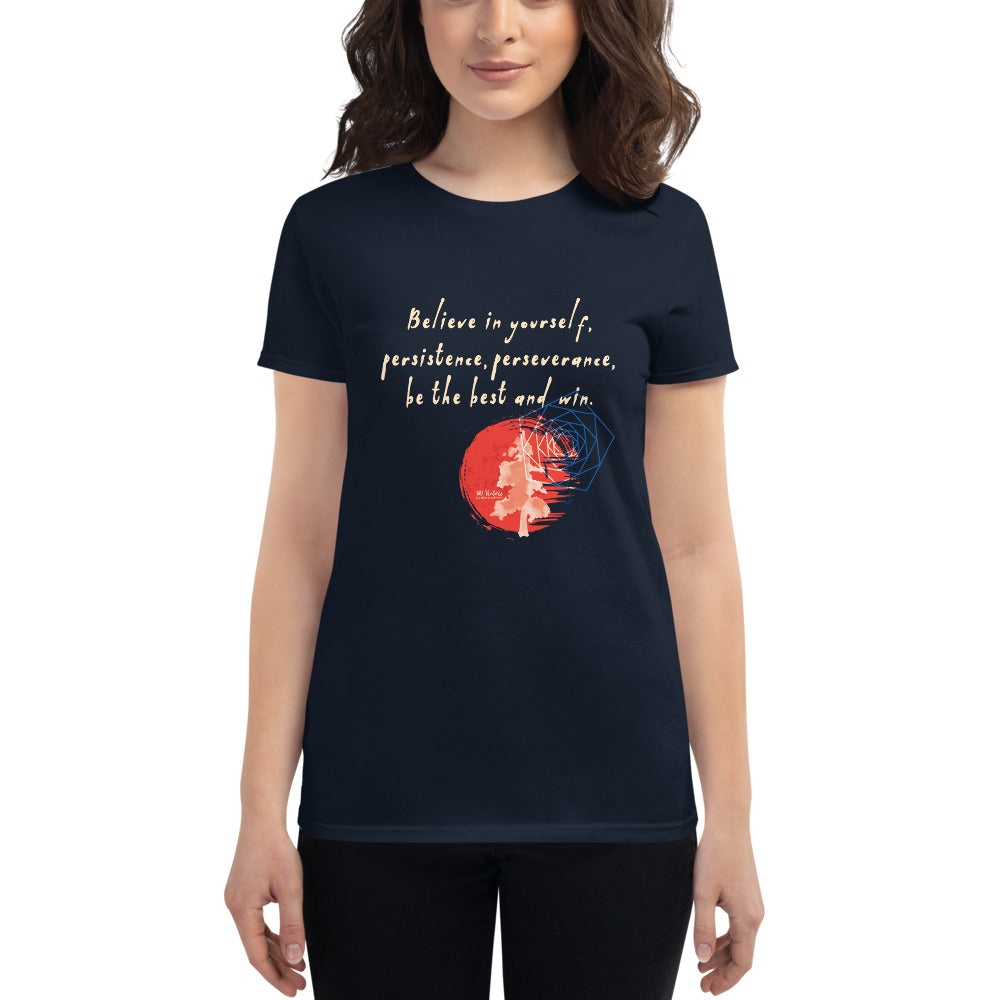 Believe To Win Haiku With Sun Tree on Women's Fashion Fit T-Shirt