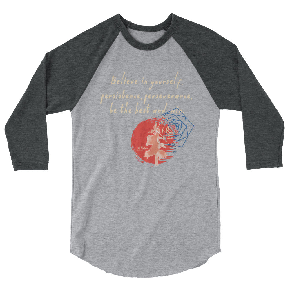 Believe To Win Haiku With Sun Tree on Unisex 3/4 Sleeve Raglan Shirt