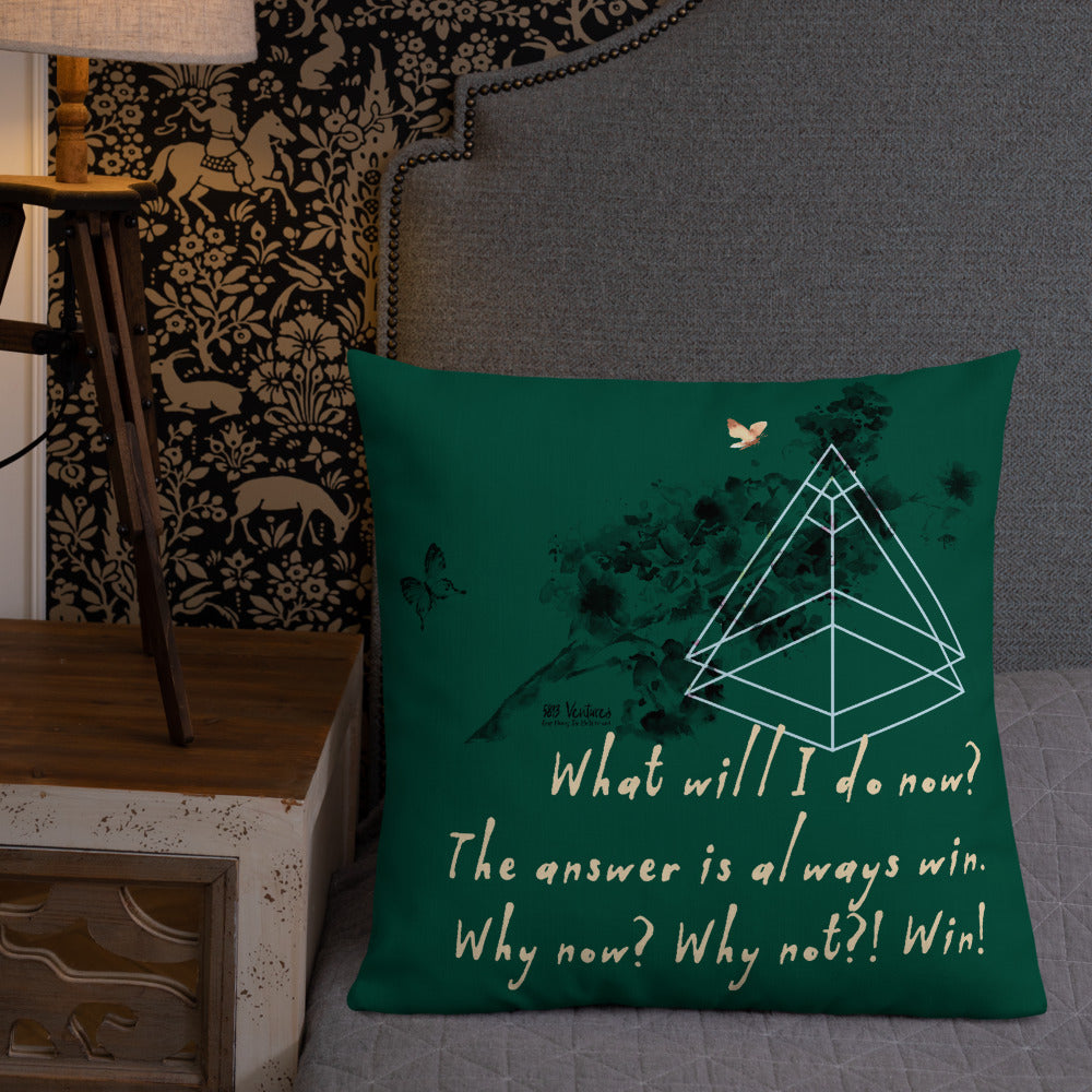 Always Win Now Haiku With Butterfly on Premium Pillow