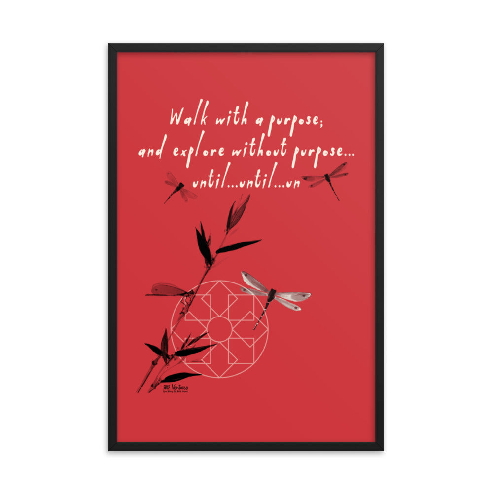 Walk With A Purpose Haiku With Dragonfly on Premium Luster Photo Paper Poster - Framed