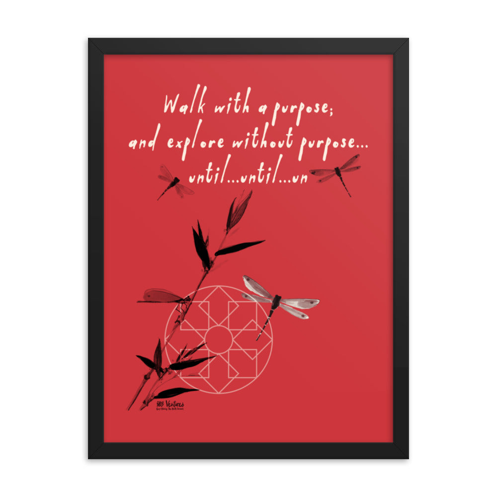 Walk With A Purpose Haiku With Dragonfly on Premium Luster Photo Paper Poster - Framed