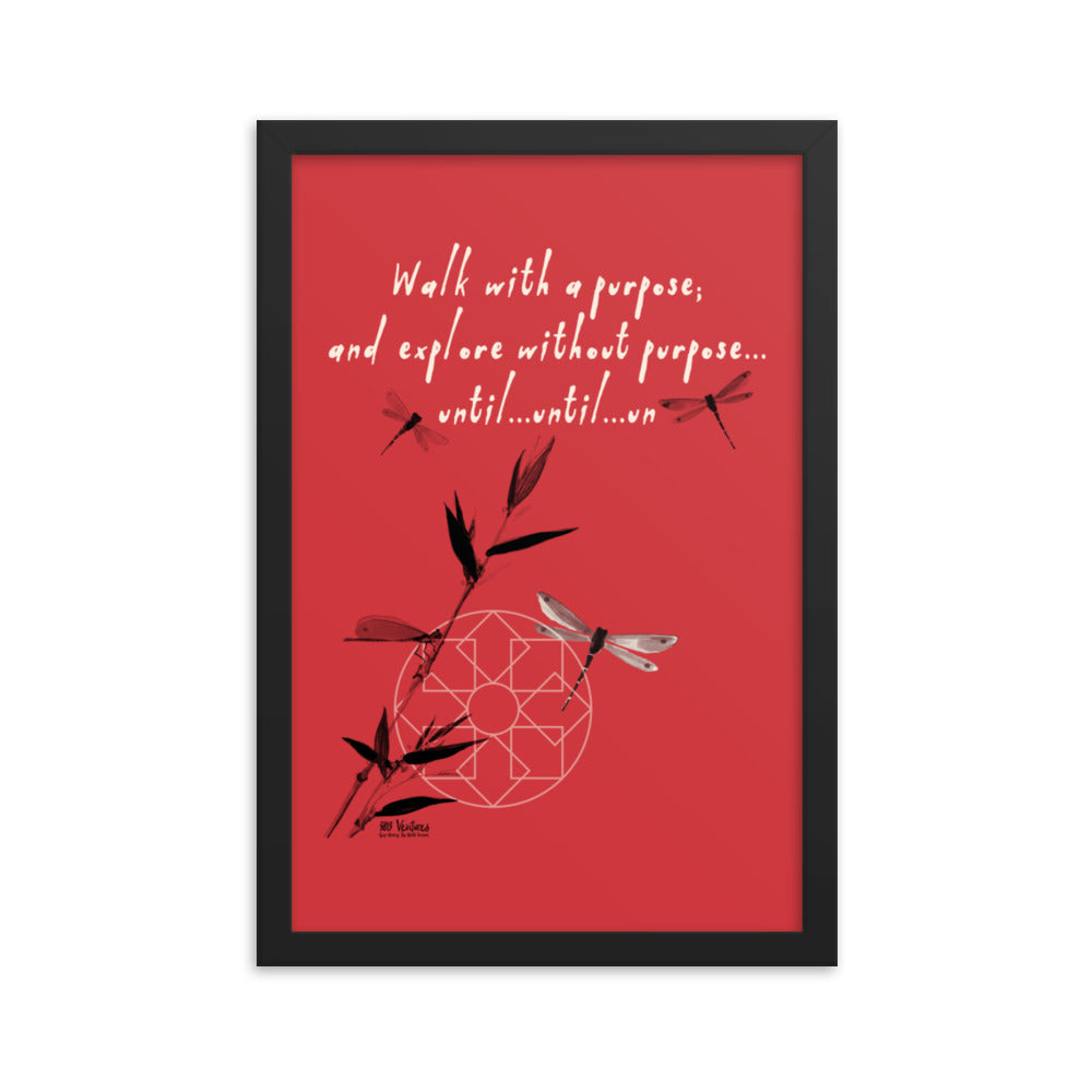 Walk With A Purpose Haiku With Dragonfly on Premium Luster Photo Paper Poster - Framed