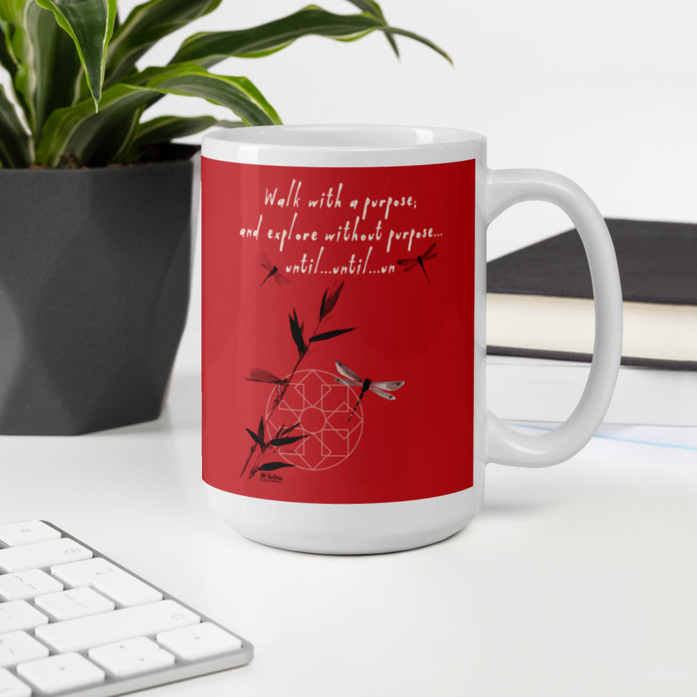 Walk With A Purpose Haiku With Dragonfly on Glossy Ceramic Mug