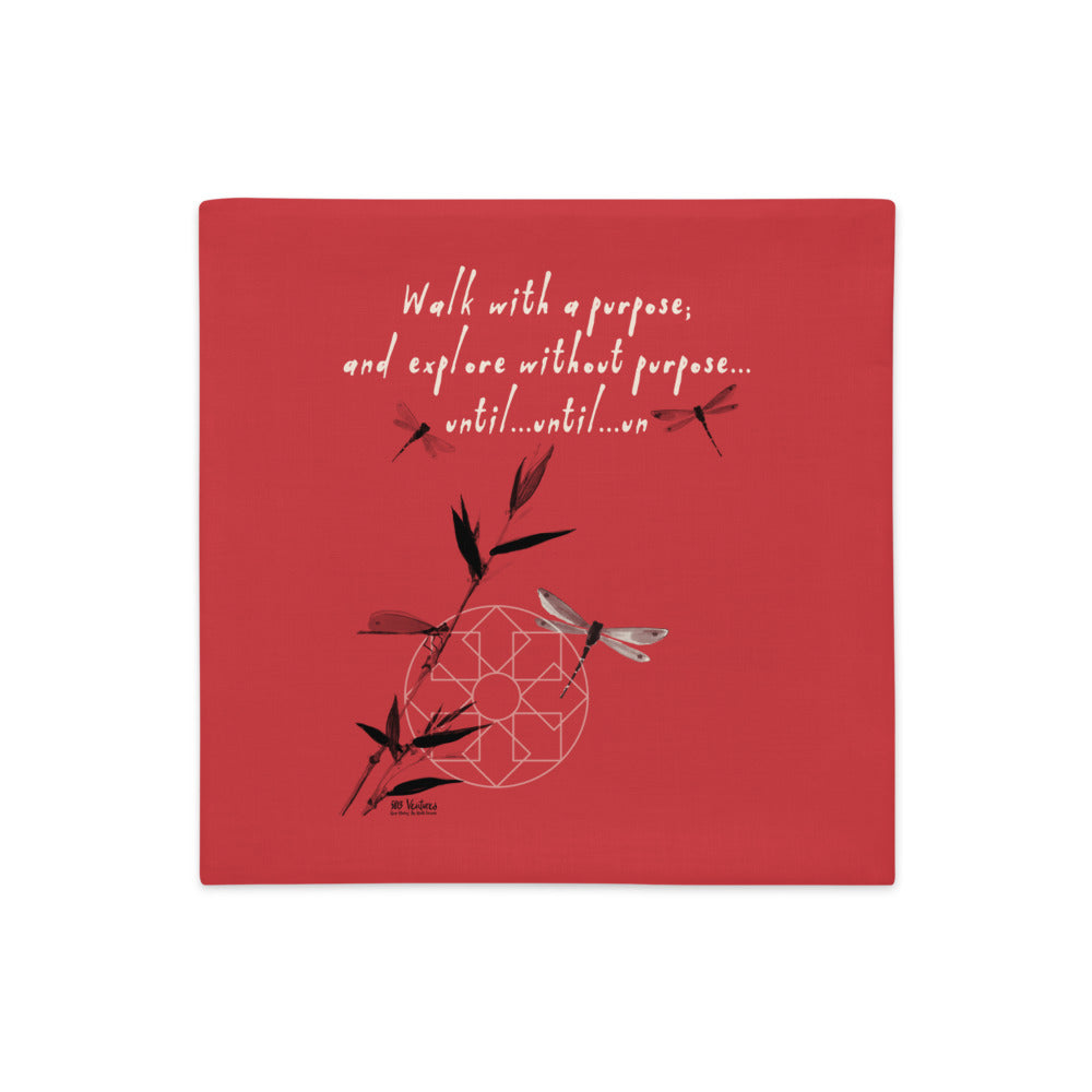 Walk With A Purpose Haiku With Dragonfly on Premium Pillow Case