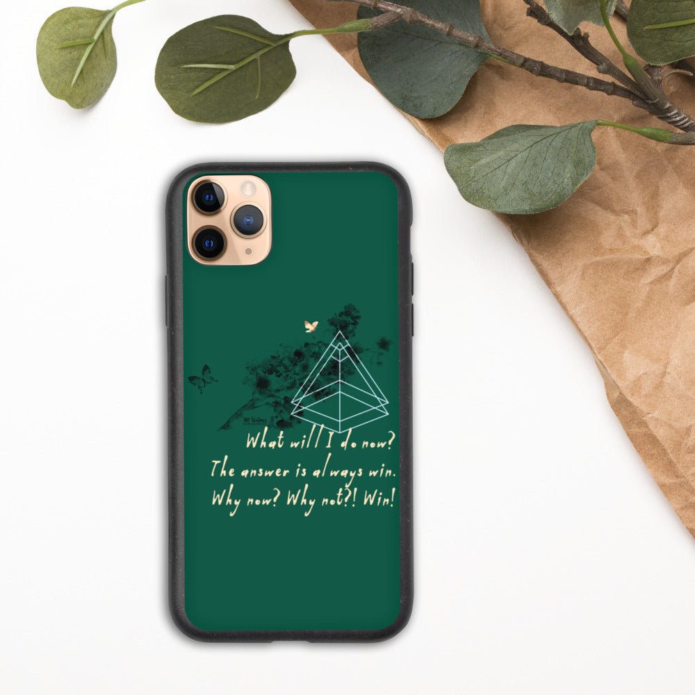 Always Win Now Haiku With Butterfly on Biodegradable iPhone Case