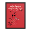 Walk With A Purpose Haiku With Dragonfly on Enhanced Matte Paper Poster - Framed