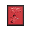 Walk With A Purpose Haiku With Dragonfly on Enhanced Matte Paper Poster - Framed