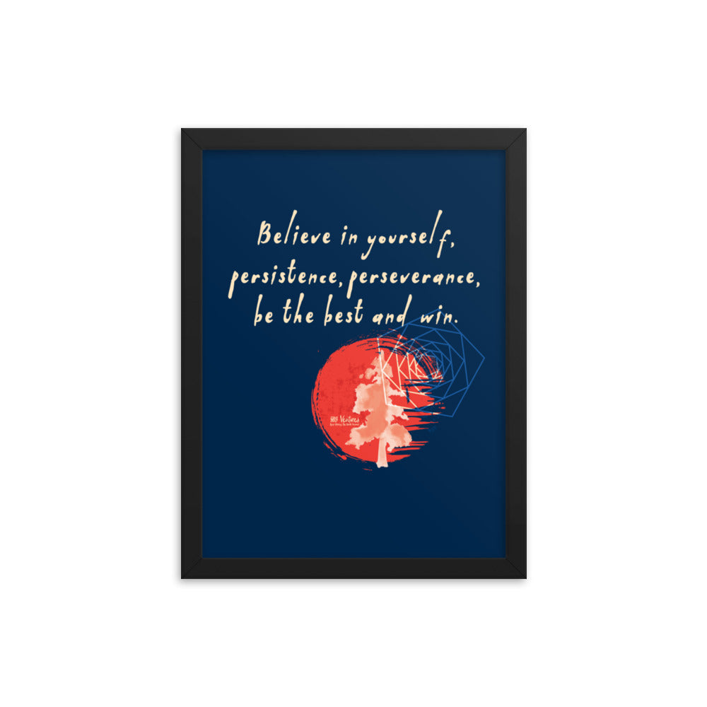 Believe To Win Haiku With Sun Tree on Enhanced Matte Paper Poster - Framed