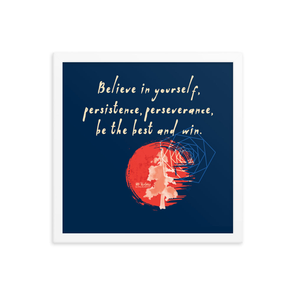 Believe To Win Haiku With Sun Tree on Enhanced Matte Paper Poster - Framed