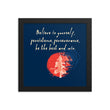 Believe To Win Haiku With Sun Tree on Enhanced Matte Paper Poster - Framed