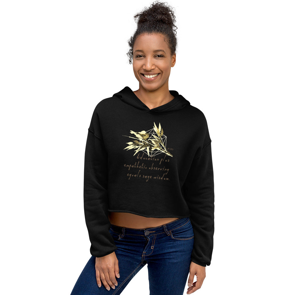 Sage Wisdom Haiku With Sparrow on Women's Crop Hoodie