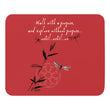 Walk With A Purpose Haiku With Dragonfly on Mouse Pad