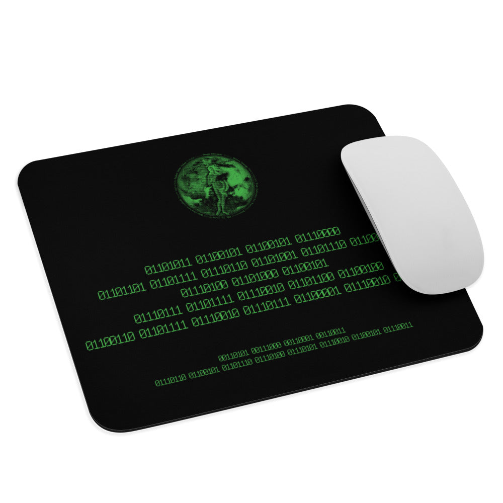 Binary Instructions To Keep Moving The World Forward With Venusian Earth In Green on Mouse Pad