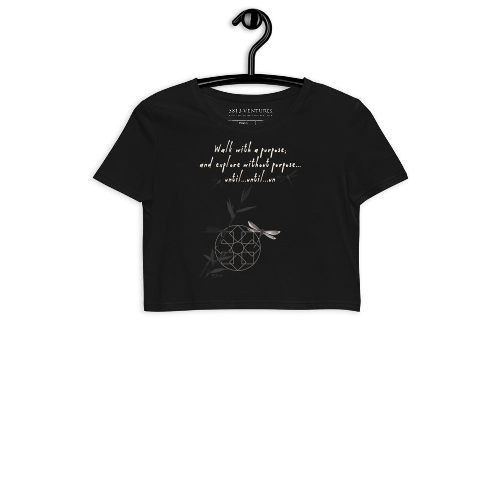 Walk With A Purpose Haiku With Dragonfly on Women's Organic Crop Top