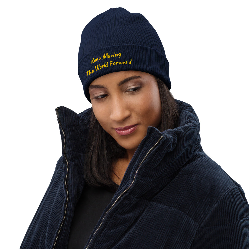 Keep Moving The World Forward In Gold Embroidery on Organic Beanie