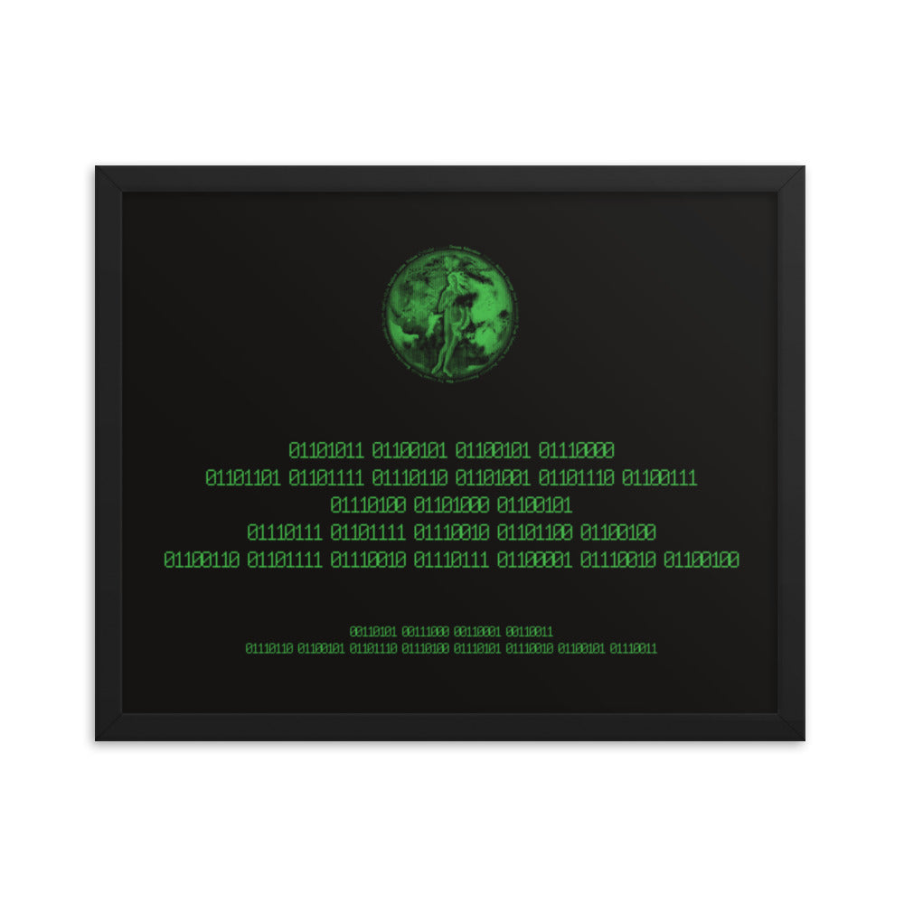 Binary Instructions To Keep Moving The World Forward With Venusian Earth In Green on Premium Luster Photo Paper Poster - Framed