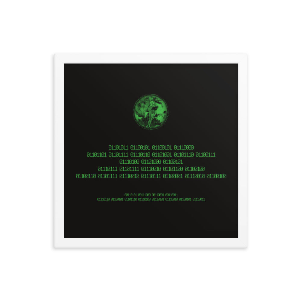 Binary Instructions To Keep Moving The World Forward With Venusian Earth In Green on Premium Luster Photo Paper Poster - Framed