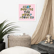 Baby Animals Keep Moving The World Forward In Pink on Premium Luster Photo Paper Poster - Framed