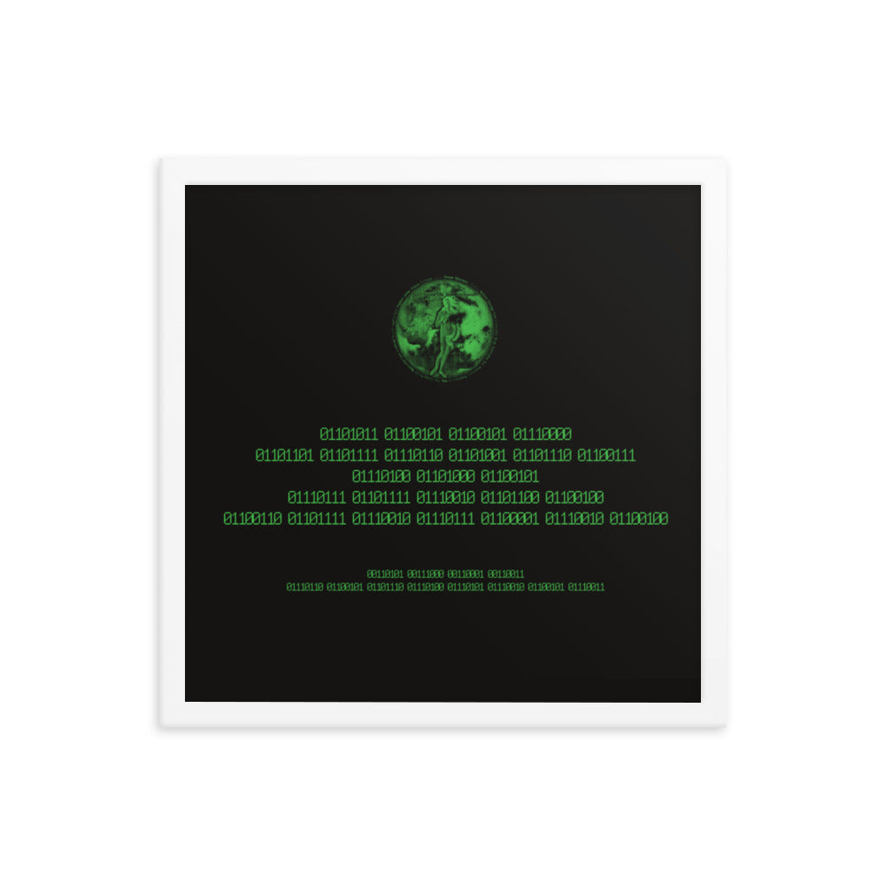 Binary Instructions To Keep Moving The World Forward With Venusian Earth In Green on Premium Luster Photo Paper Poster - Framed