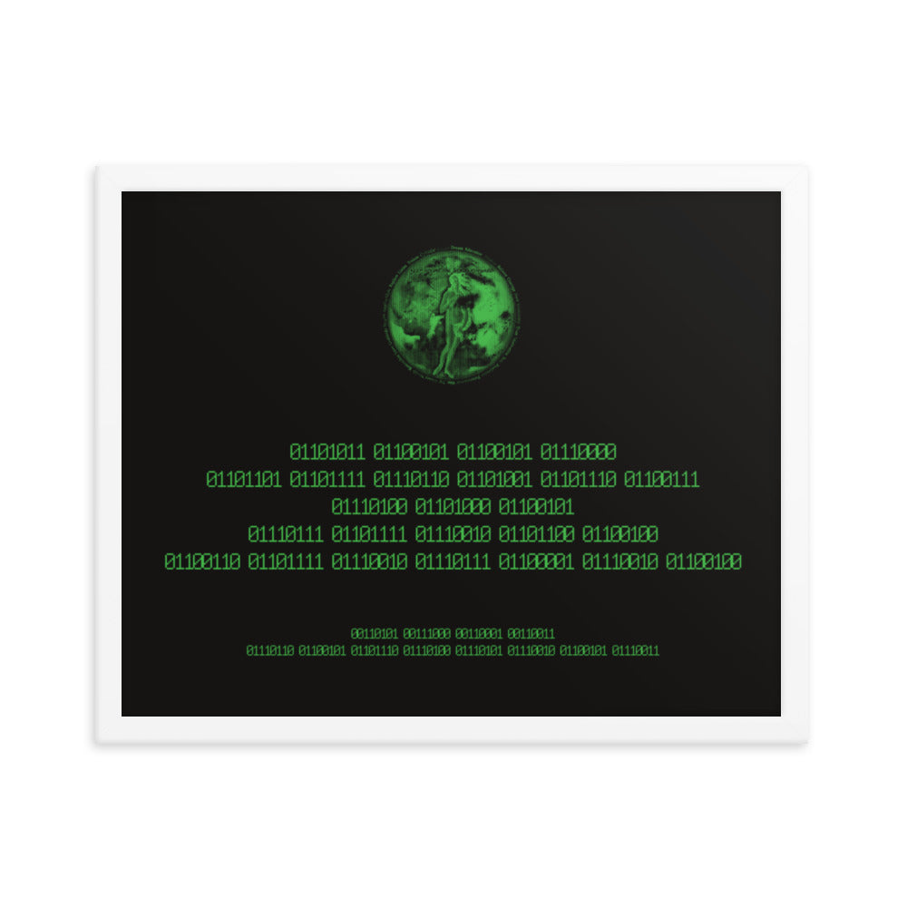 Binary Instructions To Keep Moving The World Forward With Venusian Earth In Green on Premium Luster Photo Paper Poster - Framed