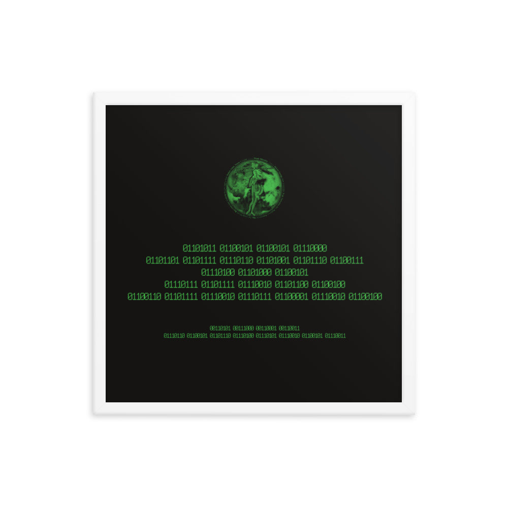 Binary Instructions To Keep Moving The World Forward With Venusian Earth In Green on Premium Luster Photo Paper Poster - Framed