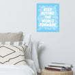 Word Clouds To Keep Moving The World Forward on Premium Luster Photo Paper Poster