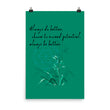 Always Better Haiku With Lilies on Premium Luster Photo Paper Poster