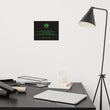 Binary Instructions To Keep Moving The World Forward With Venusian Earth In Green on Premium Luster Photo Paper Poster