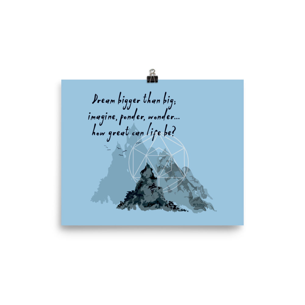 Dream Bigger Haiku With Mountains on Premium Luster Photo Paper Poster