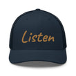 Listen In Copper Embroidery on Retro Trucker Hat