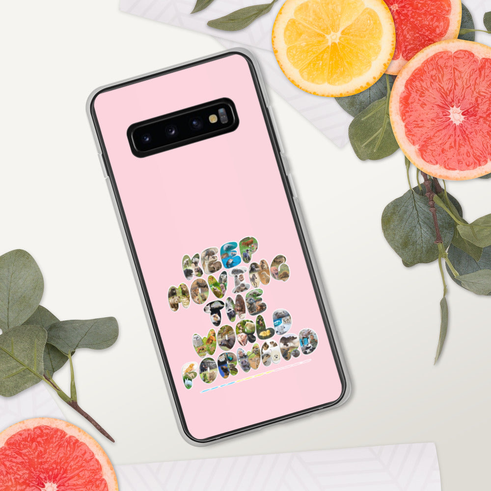 Baby Animals Keep Moving The World Forward In Pink on Samsung Phone Case