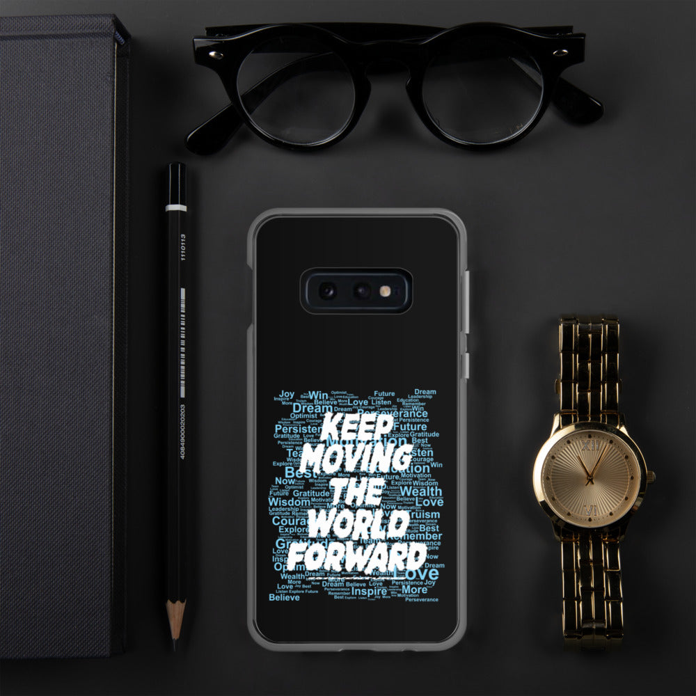 Word Clouds To Keep Moving The World Forward Through Black And Blue on Samsung Phone Case