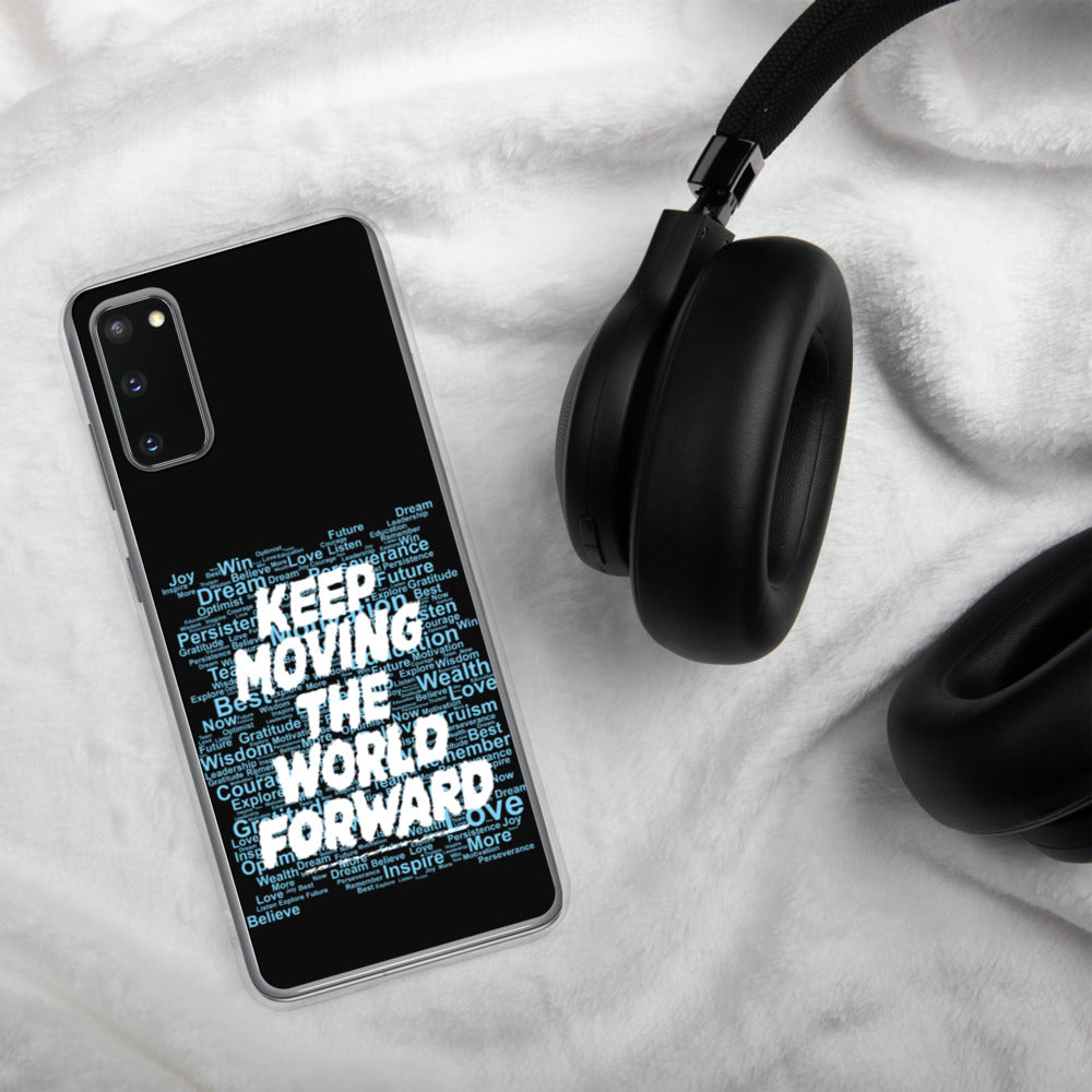 Word Clouds To Keep Moving The World Forward Through Black And Blue on Samsung Phone Case