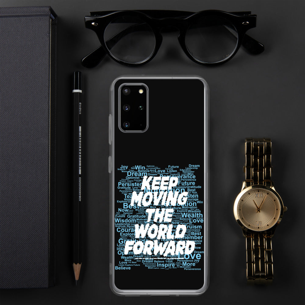 Word Clouds To Keep Moving The World Forward Through Black And Blue on Samsung Phone Case